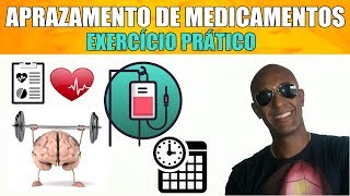 ADMINISTRAÇÃO DE MEDICAMENTOS APRAZAMENTO PARTE 2 [upl. by Lemmor208]