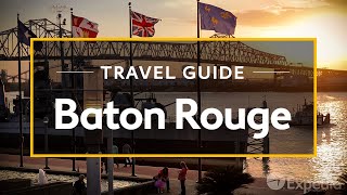 Baton Rouge Vacation Travel Guide  Expedia [upl. by Animsay]