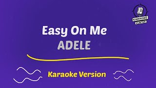 Adele  Easy On Me HD Karaoke Version [upl. by Arikal332]