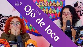 T2 E48  Ojo de loca [upl. by Ress]