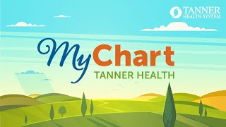 Tanner MyChart Patient Portal [upl. by Wellington]