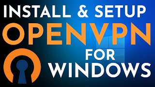 How to Install amp Setup OpenVPN in Windows 10 2020  Free VPN service using OpenVPN [upl. by Theodora541]