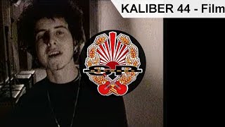 KALIBER 44  Film OFFICIAL VIDEO [upl. by Emanuela198]