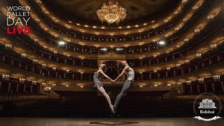 WorldBalletDay 2019  The Bolshoi Ballet LIVE [upl. by Tniassuot]