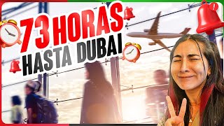 73 horas y 4 vuelos VIAJANDO SOLA hasta DUBAI [upl. by Shirberg]