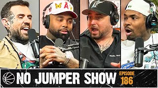 The No Jumper Show Ep 186 [upl. by Geller]