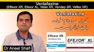 Venlafaxine Effexor XR   Venlafaxine Dosage  Side Effects amp Precautions  Dr Aneel Shafi [upl. by Adnyc173]