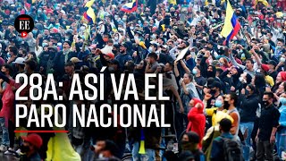 Paro Nacional 28A así se vivió en Bogotá Cali Medellín y otras ciudades  El Espectador [upl. by Basir]