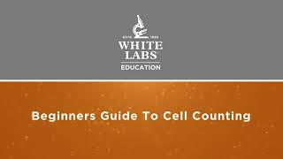 Beginners Guide to Cell Counting [upl. by Banna384]