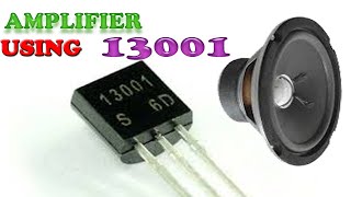 AUDIO AMPLIFIER CIRCUITHOW TO MAKE SIMPLE AUDIO AMPLIFIER USING 13001 TRANSISTOR13003 AMPLIFIER [upl. by Cedell308]