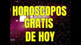 HOROSCOPOS DE HOY GRATIS todos los signos [upl. by Arutnev]