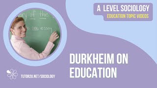 Durkheim on Education  A Level Sociology  Education [upl. by Ahsaten]