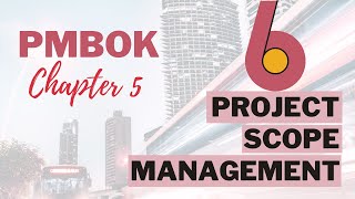 PMBOK Chapter 5 Project Scope Management [upl. by Tirrag179]