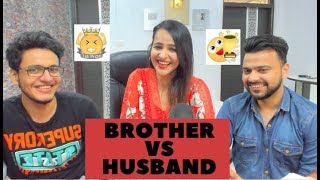 Brother VS Husband  Who Knows Me Better  Wanderers Hub [upl. by Funch]