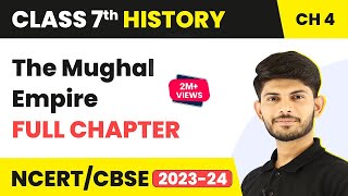 The Mughal Empire Full Chapter Class 7 History  NCERT Class 7 History Chapter 4 [upl. by Kahle]