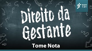 5 Coisas sobre o Direito da Gestante  Tome Nota [upl. by Neillij]