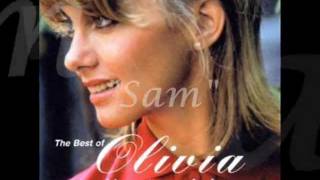 Sam  Olivia Newton John lyrics [upl. by Neryt]