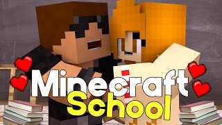 First Kiss  Minecraft School S1 Ep10 Minecraft Roleplay Adventure [upl. by Castor]