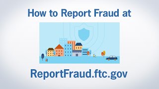 How to Report Fraud at ReportFraudftcgov  Federal Trade Commission [upl. by Animrelliug677]