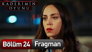 Kaderimin Oyunu 24 Bölüm Fragman [upl. by Gnouv580]