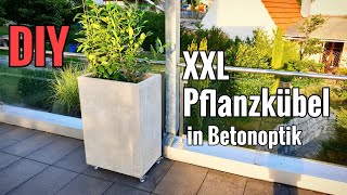 Tutorial XXL Pflanzkübel in Betonoptik selber machen  DIY [upl. by Orpha]