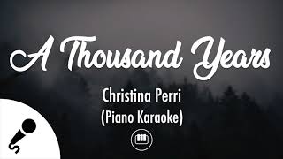 A Thousand Years  Christina Perri Piano Karaoke [upl. by Enerahs533]