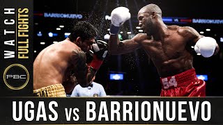 Ugas vs Barrionuevo FULL FIGHT September 8 2018  PBC on Showtime [upl. by Macomber879]