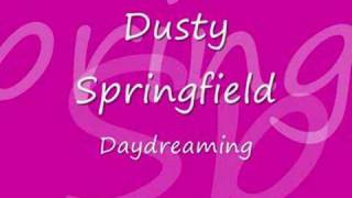 Dusty Springfield  Daydreaming [upl. by Llenyt]