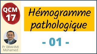 Hémogramme pathologique  Hématologie QCM 17 [upl. by Vito]