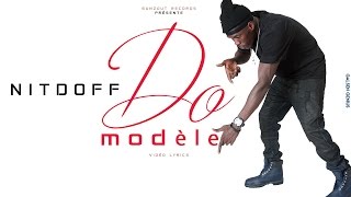 Nitdoff  Do Modèle Officiel [upl. by Sokairyk]