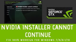 Nvidia Installer Cannot Continue 100 Working  How To Fix Nvidia Installer Failed [upl. by Norre159]