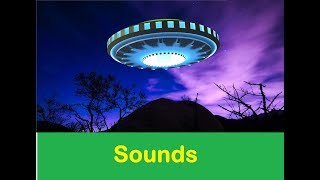 UFO Sound Effects All Sounds [upl. by Mobley]