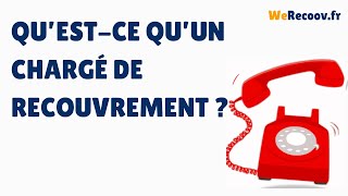 Quel est le rôle d’un chargé de recouvrement [upl. by Umont]