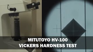 Mitutoyo HV100  Vickers Hardness Material Testing Tutorial [upl. by Bascomb]