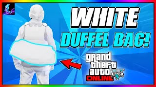 How To Get The White Duffel Bag Glitch In GTA 5 Online 170 [upl. by Salbu565]