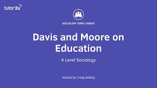 Davis and Moore on Education [upl. by Inglebert]