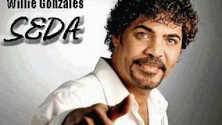 Willie Gonzales  Seda [upl. by Codee]