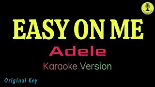 Easy On Me  Adele Karaoke Version [upl. by Eerehc]