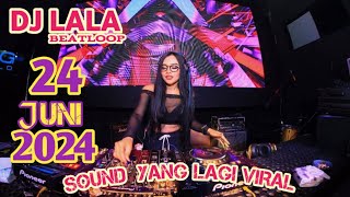 DJ LALA 24 JUNI 2024 MP CLUB PEKANBARU SOUND YANG LAGI VIRAL FULL BASS VVIPSANDI KAWEKampBOSSBIRONG [upl. by Sabelle]