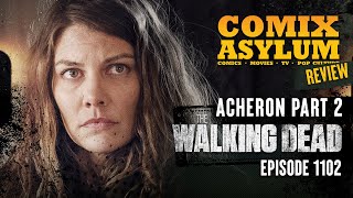 The Walking Dead Season 11 Episode 2  Acheron Part 2 Recap and Review [upl. by Suirauqram350]