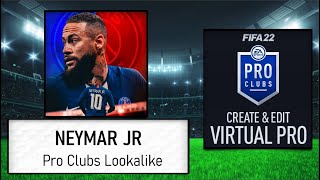 FIFA 22  How to Create Neymar  Pro Clubs [upl. by Olracnaig343]