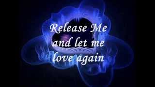 Release Me by Englebert Humperdink  Lyrics [upl. by Nnaynaffit]