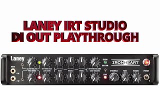 LANEY IRT STUDIO PLAYTHROUGH [upl. by Nylodam]