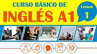 Curso Básico de Inglés Lección 1  INGLÉS COMPLETO DESDE CERO [upl. by Hsivat421]