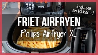 Airfryer Patat of Friet Bakken met Philips Airfryer XL amp Schoonmaken [upl. by Tobie]