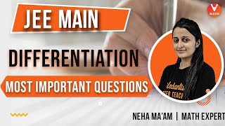 Differentiation Class 12 JEE Mains  Most Important Questions  JEE 2021  JEE Maths  Vedantu [upl. by Mayworm]