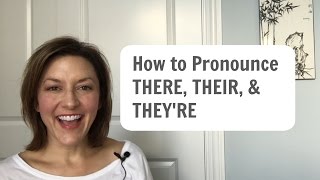 Learn to Pronounce THERE THEIR THEYRE  American English Homophone Pronunciation learnenglish [upl. by Grady]