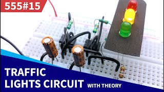 Model Traffic Lights Circuit  555 Timer Project 15 [upl. by Atiuqes]