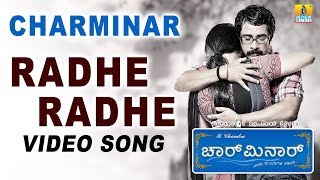 Radhe Radhe ರಾಧೆ ರಾಧೆ  Charminar  Movie  Hari  Prem Kumar  Meghana Gaonkar  Jhankar Music [upl. by Eimor]