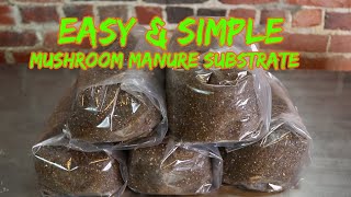 Simple Manure Based Substrate [upl. by Arfihs]